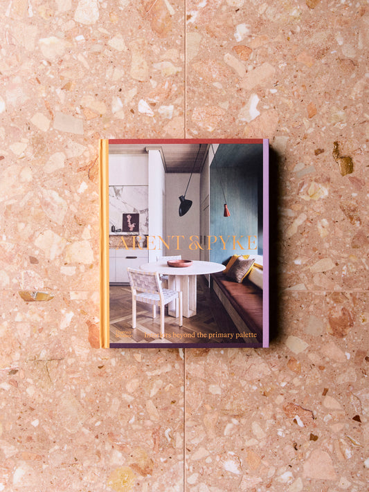 BOOK | Arent & Pyke | Interiors Beyond the Primary Palette - SIGNED
