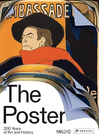 The Poster : 200 Years of Art and History