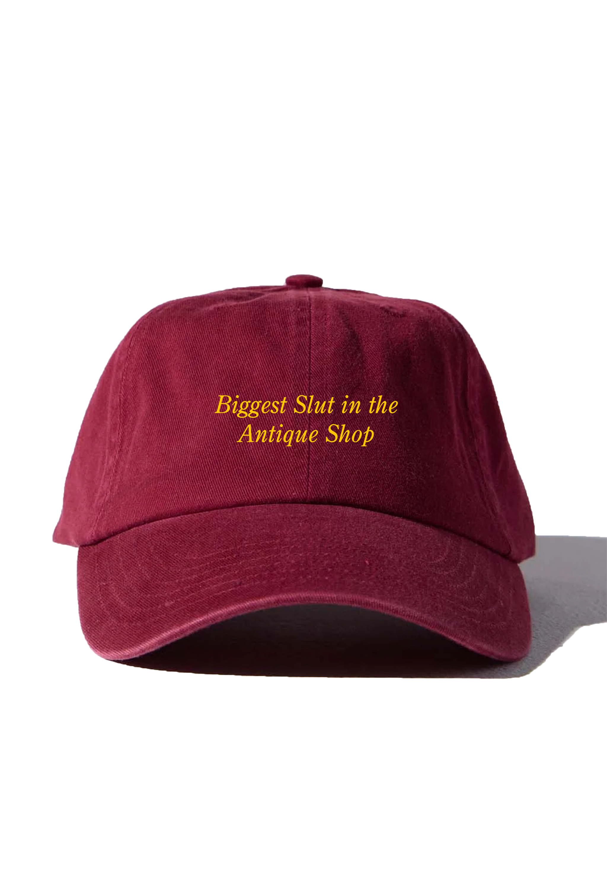 Preorder* 'Biggest Slut in the Antique Shop' Cap